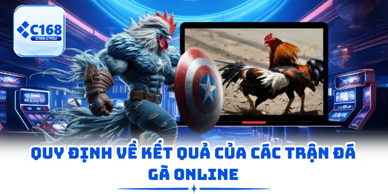Quy Định Về Kết Quả Của Các Trận Đá Gà Online